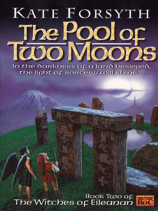 Title details for The Pool of Two Moons by Kate Forsyth - Available
